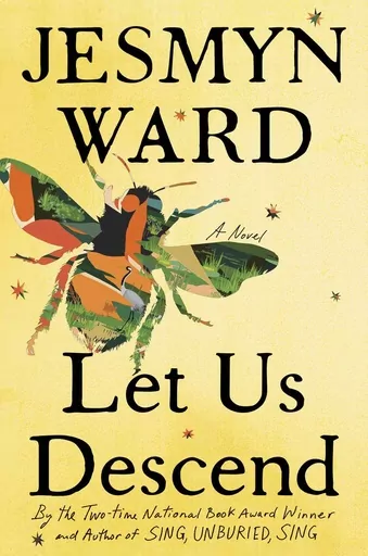 This cover image released by Scribner shows "Let Us Descend" by Jesmyn Ward. (Scribner via AP)